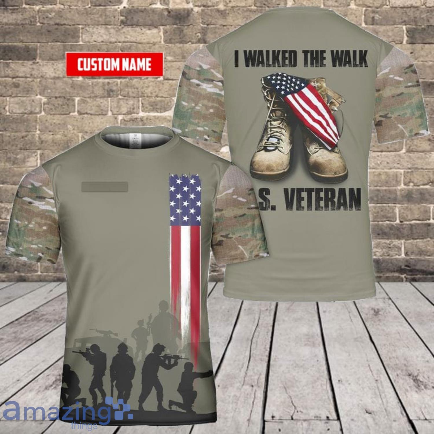 Custom Name US Veteran I Walked The Walk 3D T-Shirt For Fans Product Photo 1 Custom Name US Veteran I Walked The Walk 3D T-Shirt For Fans Product Photo 1