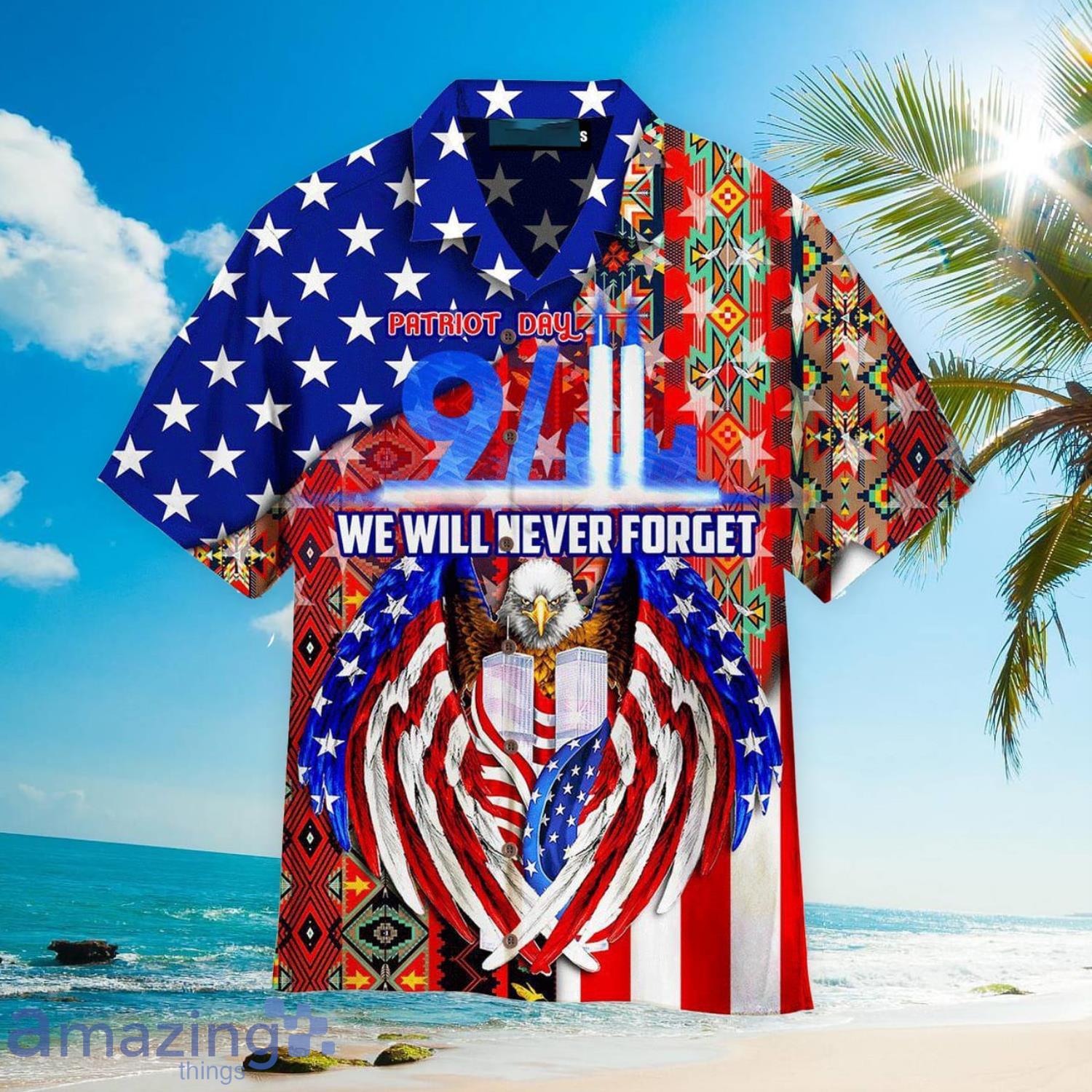 Eagle Patriot American Flag We Will Never Forget Aloha Summer Beach Gift Hawaiian Shirt Product Photo 1