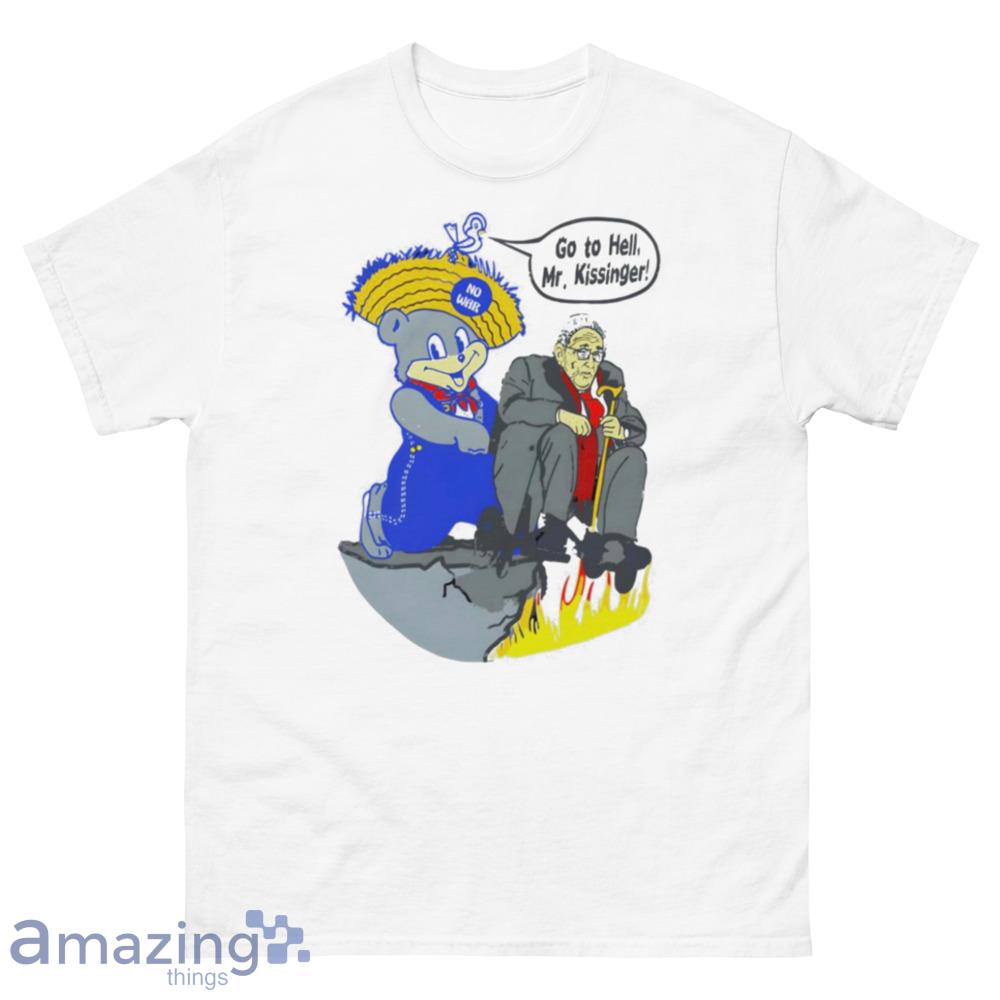 Go To Hell Mr Kissinger No War Shirt - 500 Men’s Classic Tee Gildan Go To Hell Mr Kissinger No War Shirt - 500 Men’s Classic Tee Gildan