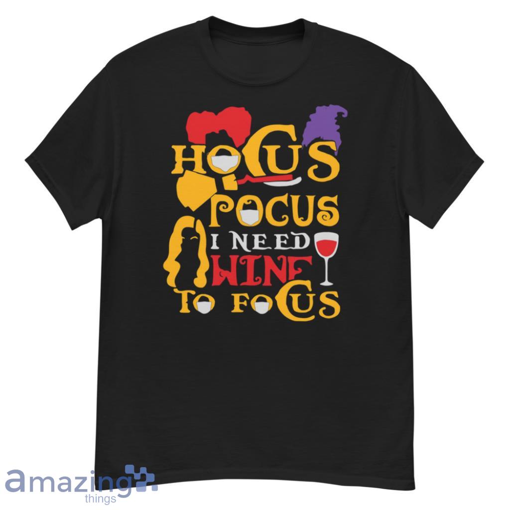 Hocus Pocus I Need Wine To Focus Halloween Shirt - G500 Men’s Classic T-Shirt