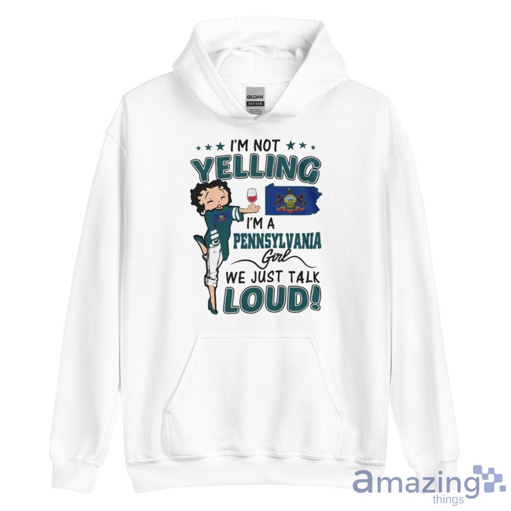 Im Not Yelling I'm A Pennsylvania Girl We Just Talk Loud image Im Not Yelling Im A Pennsylvania Girl We Just Talk Loud - Unisex Heavy Blend Hooded Sweatshirt