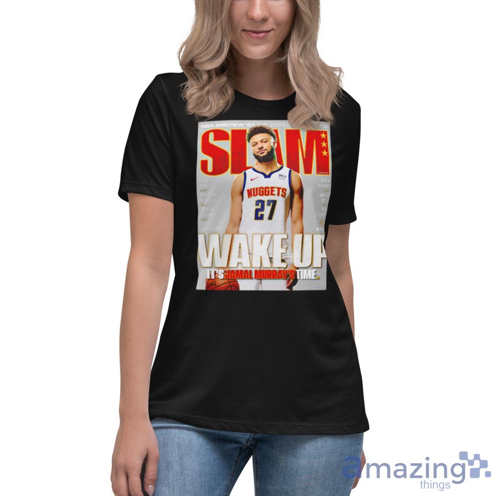 Its Jamal Murrays Time Slam Wake Up Nba Shirt For Men And Women image Its Jamal Murrays Time Slam Wake Up Nba Shirt For Men And Women - its-jamal-murrays-time-slam-wake-up-nba-shirt-for-men-and-women-6