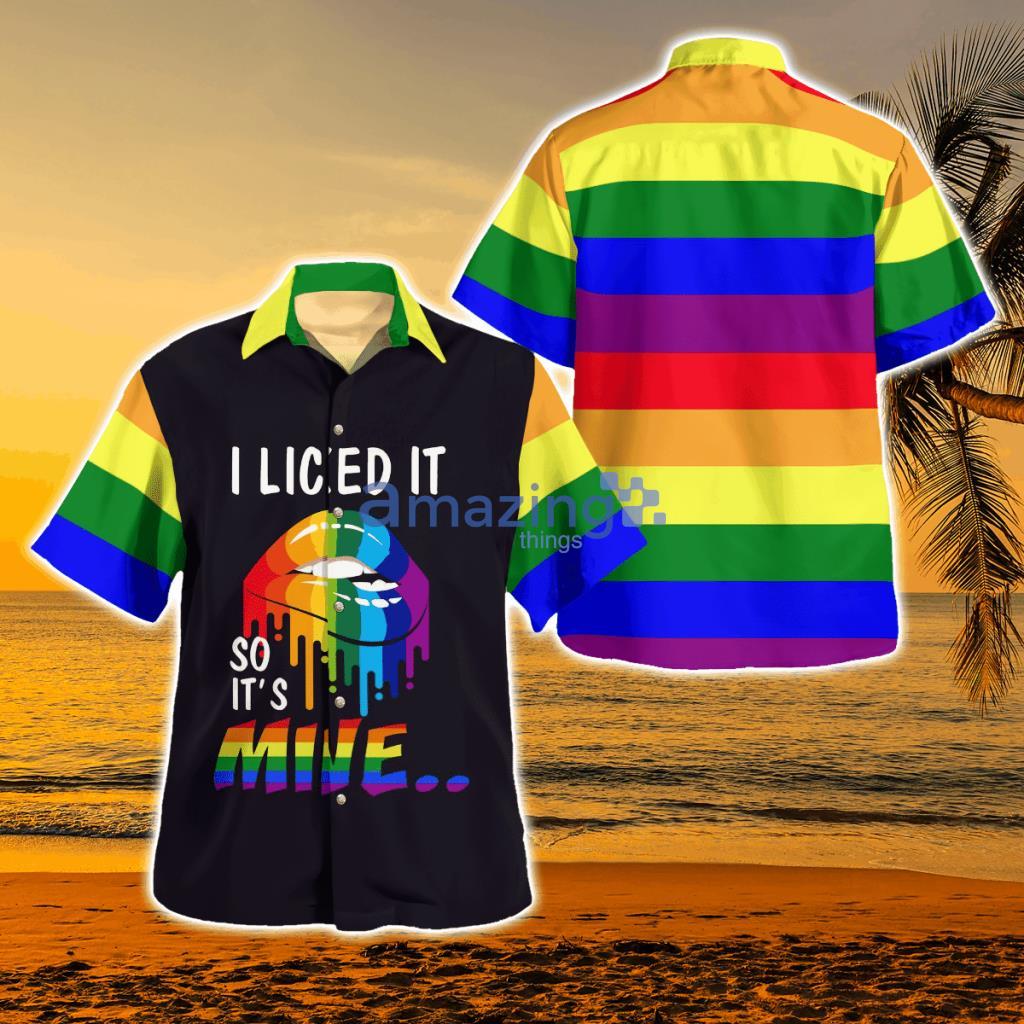 LGBT Pride I Licked It Hawaiian Shirt - LGBT Pride I Licked It Hawaiian Shirt