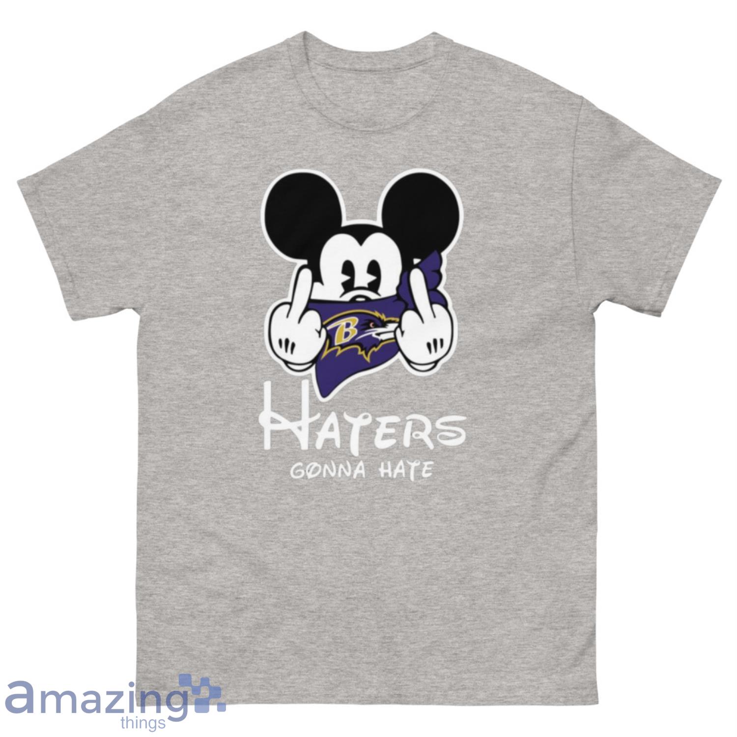 NFL Baltimore Ravens Haters Gonna Hate Mickey Mouse Disney Football T-Shirt Sweatshirt Hoodie - 500 Men’s Classic Tee Gildan-2