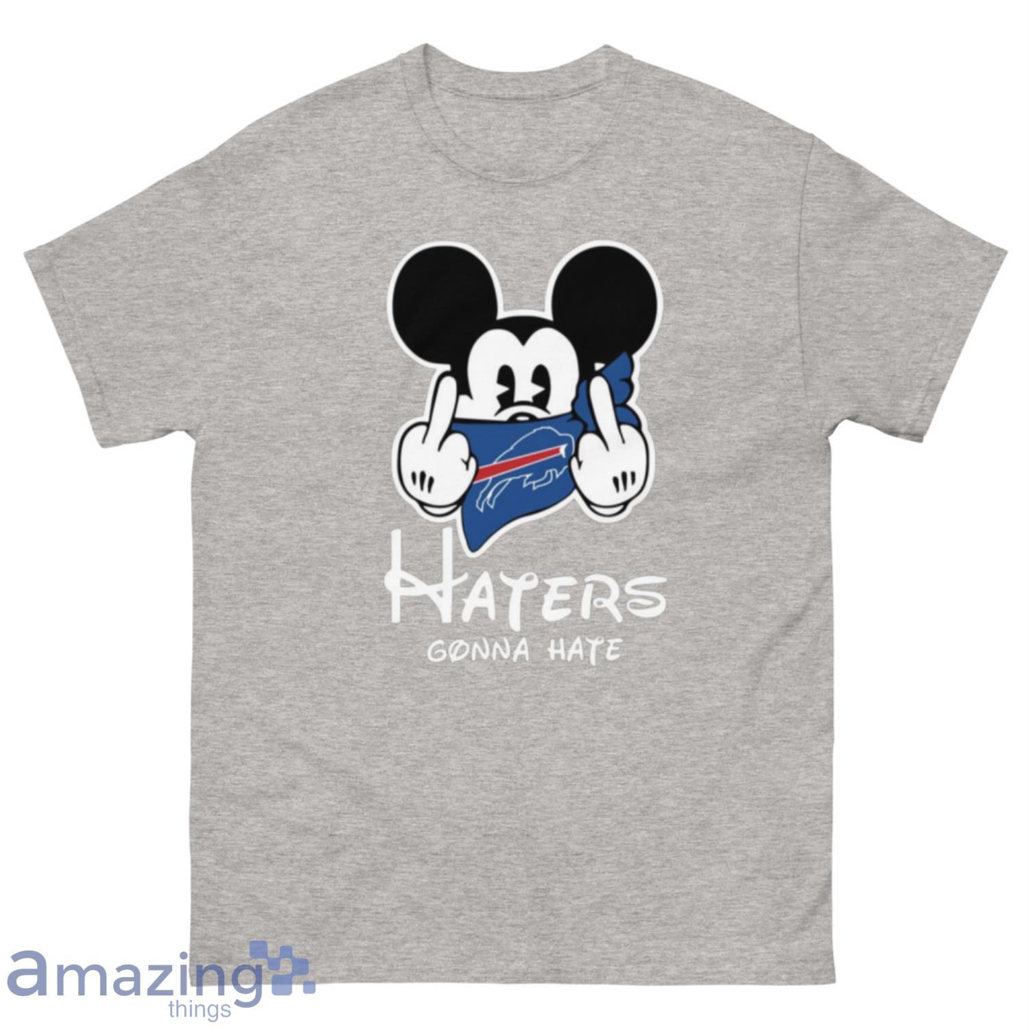 NFL Buffalo Bills Haters Gonna Hate Mickey Mouse Disney Football T-Shirt Sweatshirt Hoodie - 500 Men’s Classic Tee Gildan-2