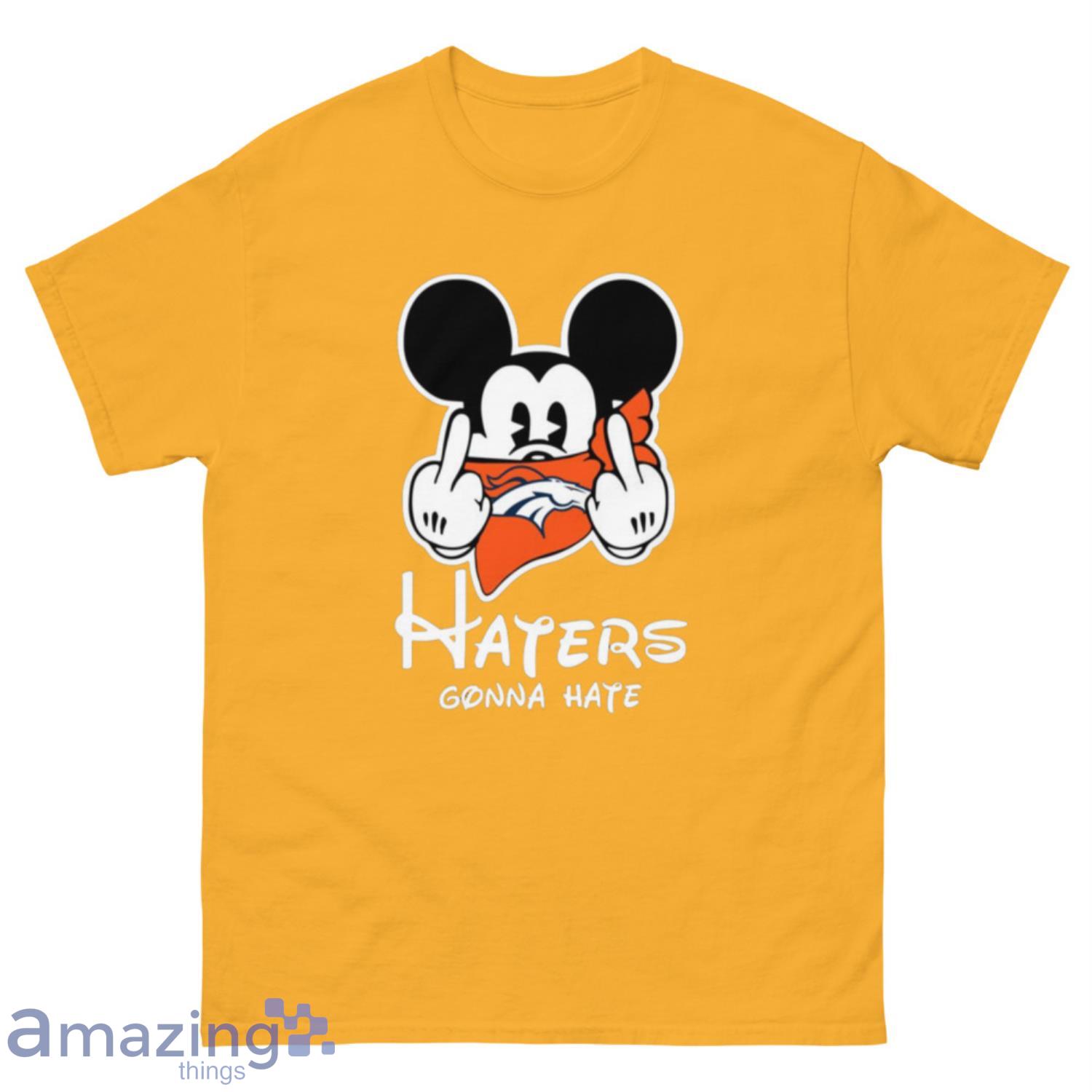 NFL Denver Broncos Haters Gonna Hate Mickey Mouse Disney Football T-Shirt Sweatshirt Hoodie - 500 Men’s Classic Tee Gildan-1