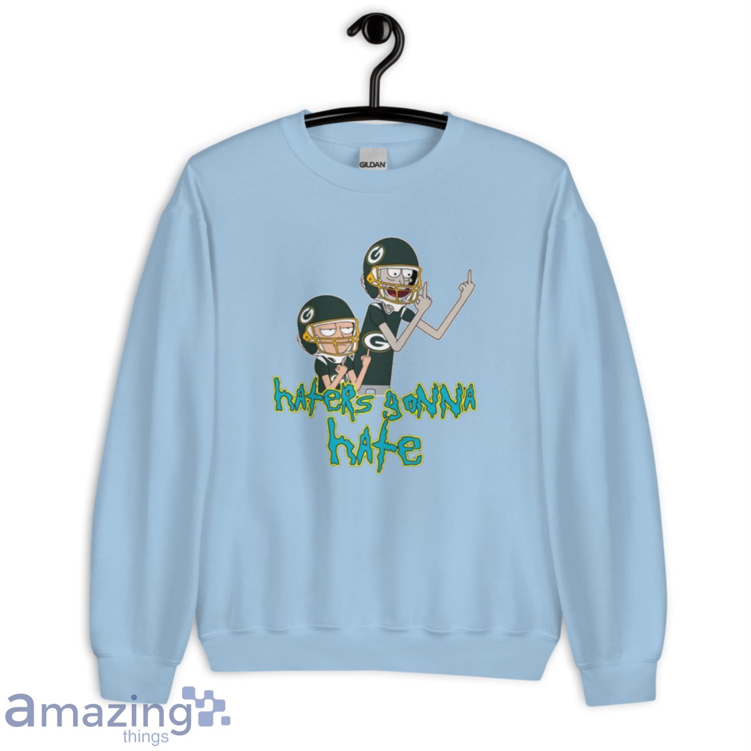 NFL Green Bay Packers Football Rick And Morty Haters Gonna Hate T-Shirt  Sweatshirt Hoodie