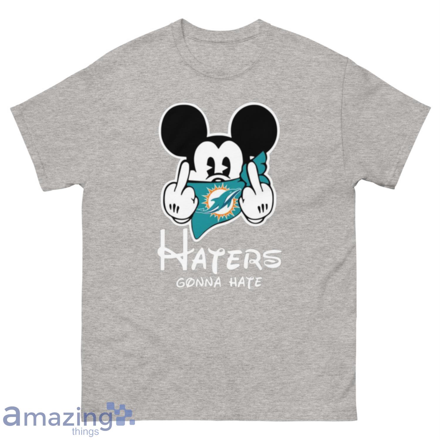NFL Miami Dolphins Haters Gonna Hate Mickey Mouse Disney Football T-Shirt Sweatshirt Hoodie - 500 Men’s Classic Tee Gildan-2