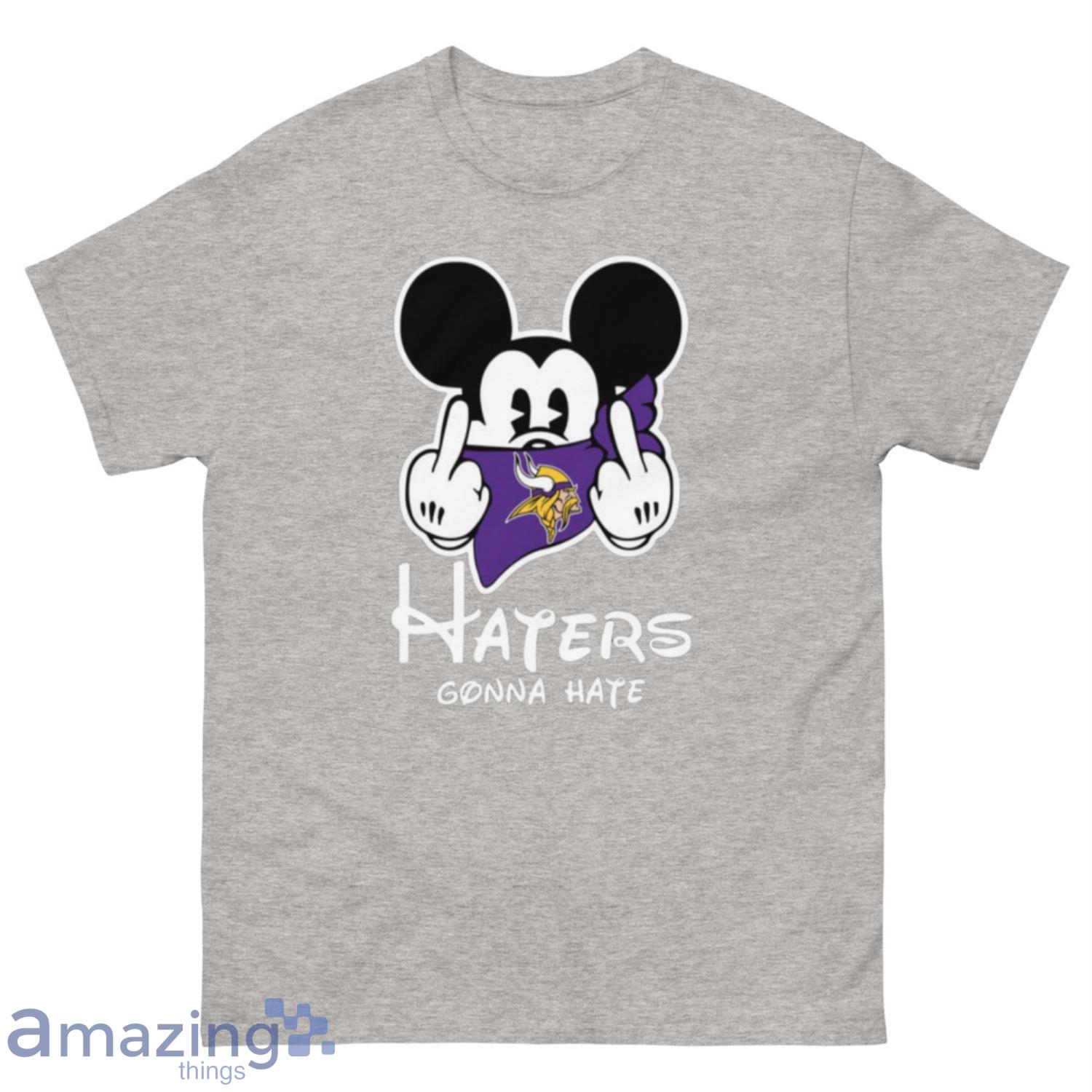 NFL Minnesota Vikings Haters Gonna Hate Mickey Mouse Disney Football T-Shirt Sweatshirt Hoodie - 500 Men’s Classic Tee Gildan-2
