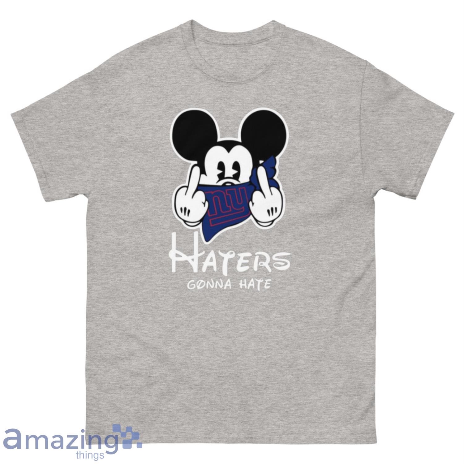 NFL New York Giants Haters Gonna Hate Mickey Mouse Disney Football T-Shirt Sweatshirt Hoodie - 500 Men’s Classic Tee Gildan-2