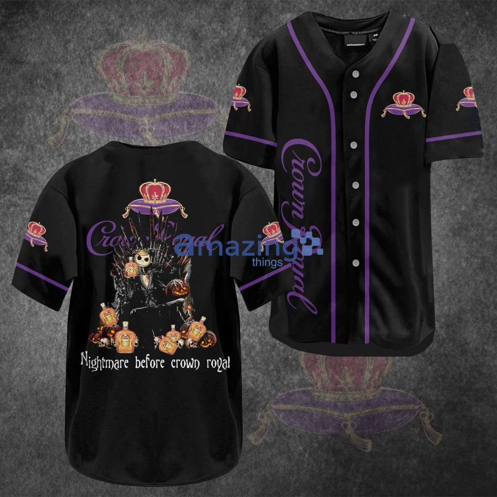 Nightmare before Crown Royal Baseball Jersey Shirt - Nightmare before Crown Royal Baseball Jersey Shirt