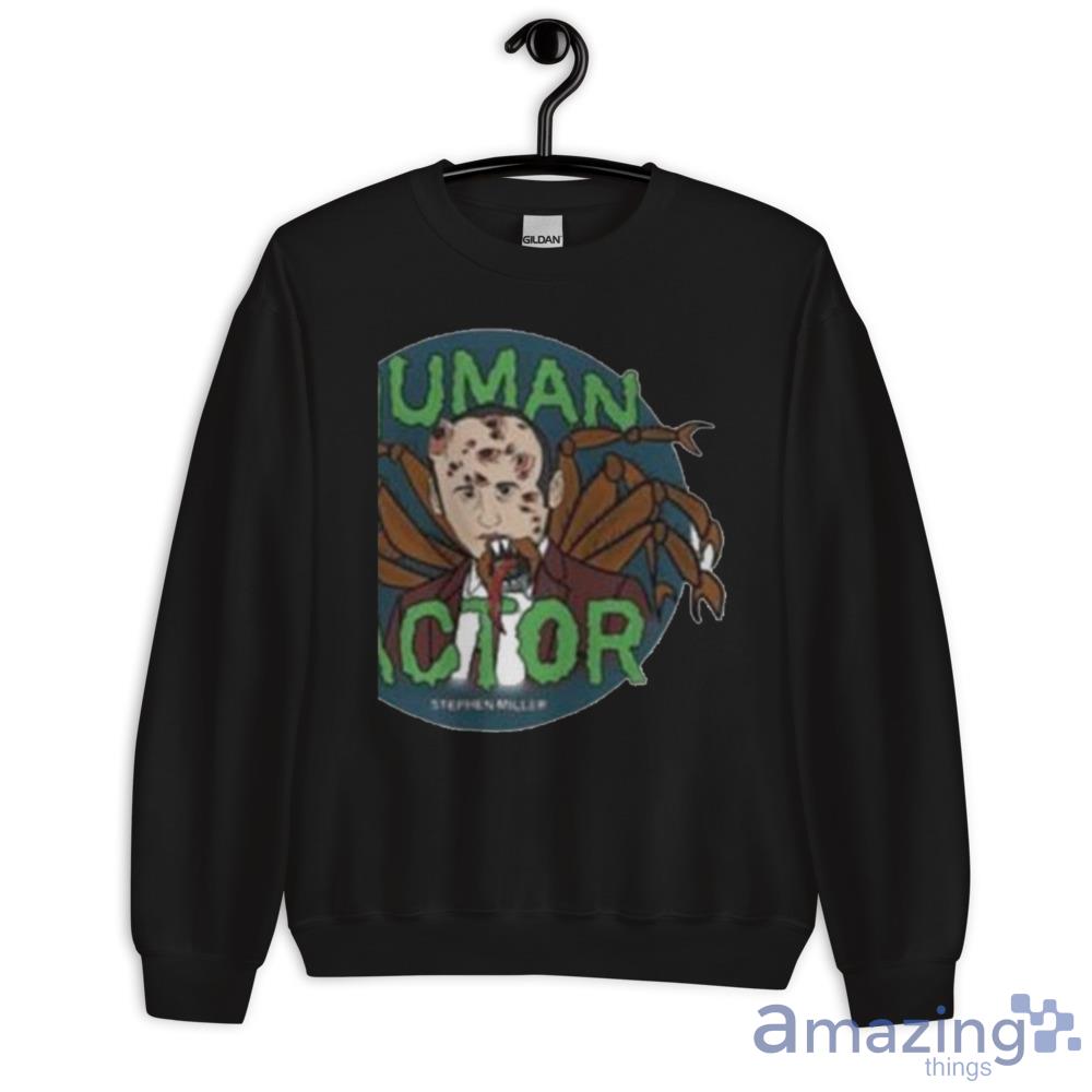 Official Stephen Miller The Human Actor Trending T Shirt For Men And Women White image Official Stephen Miller The Human Actor Trending T-Shirt For Men And Women White - Unisex Crewneck Sweatshirt