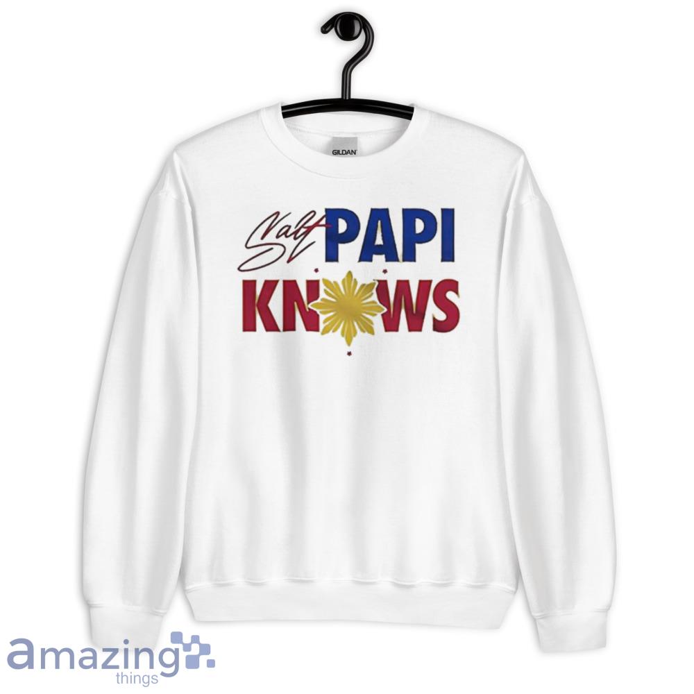 Salt Papi Knows Shirt T Shirt image Salt Papi Knows Shirt T Shirt - Unisex Heavy Blend Crewneck Sweatshirt