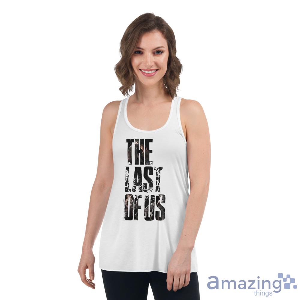 The Last Of Us Tee Shirt For Men And Women image The Last Of Us Tee Shirt For Men And Women - Womens Flowy Racerback Tank