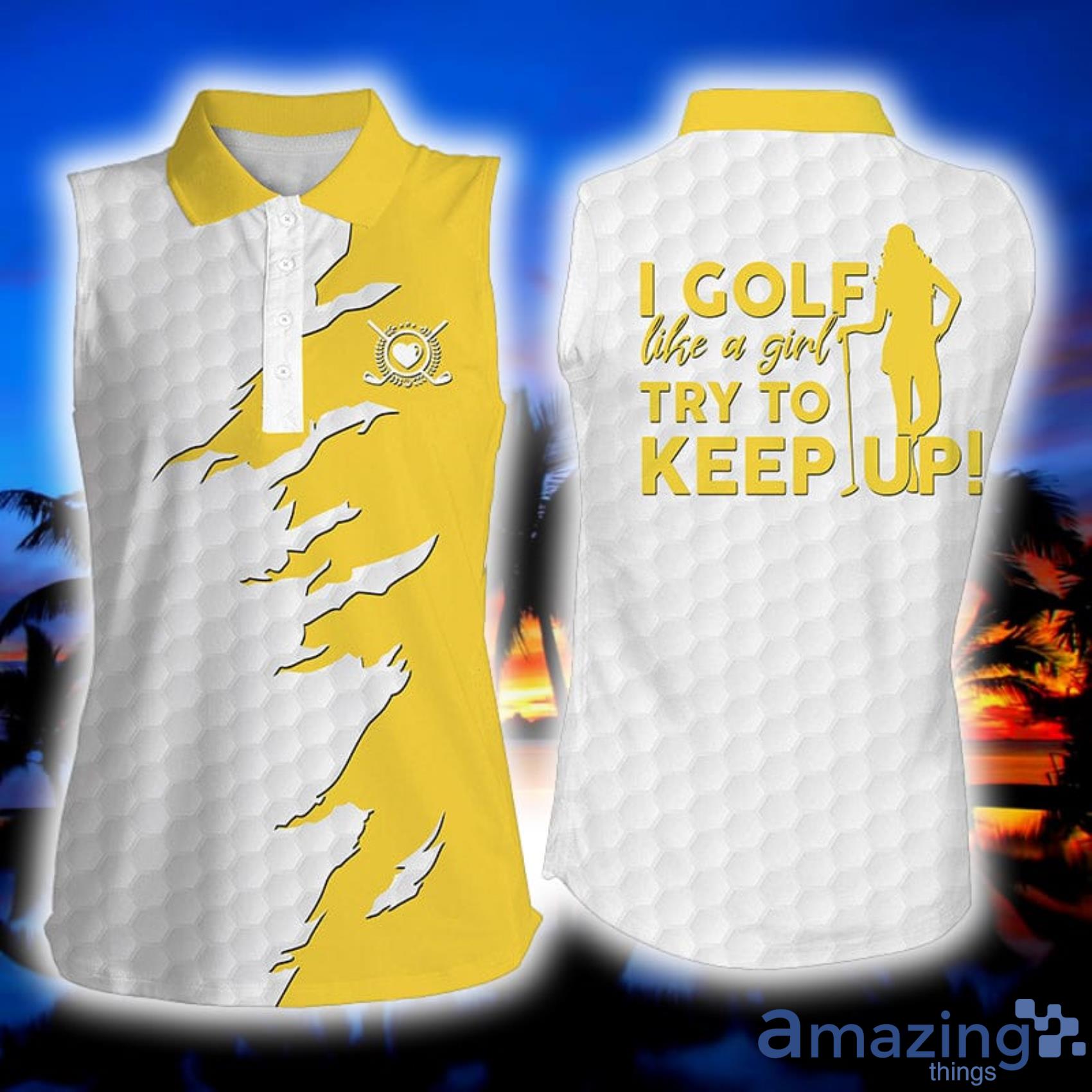 Yellow Funny Multi-Color I Golf Like A Girl Try To Keep Up Womens Sleeveless Polo Shirt Product Photo 1
