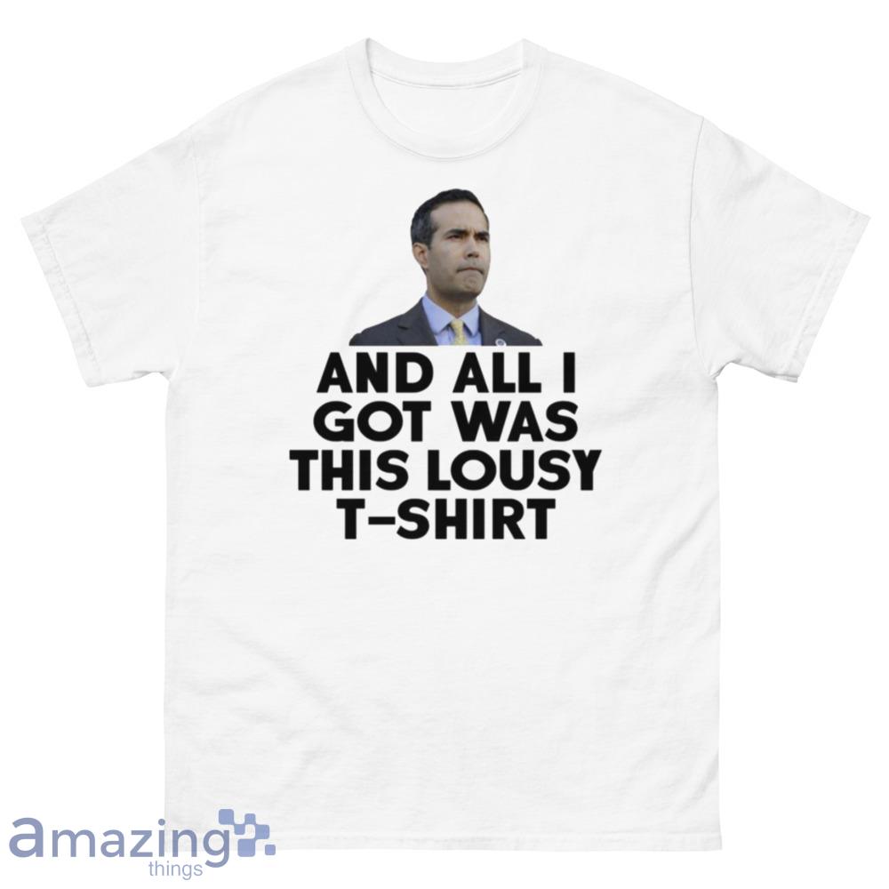 And All I Got Was This Lousy T-shirt - 500 Men’s Classic Tee Gildan