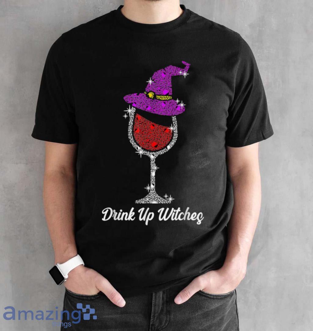 Drink Up Witches Witch Squad Wine Glass Halloween 2021 T Shirt image Drink Up Witches Witch Squad Wine Glass Halloween 2021 T Shirt Product Photo 2