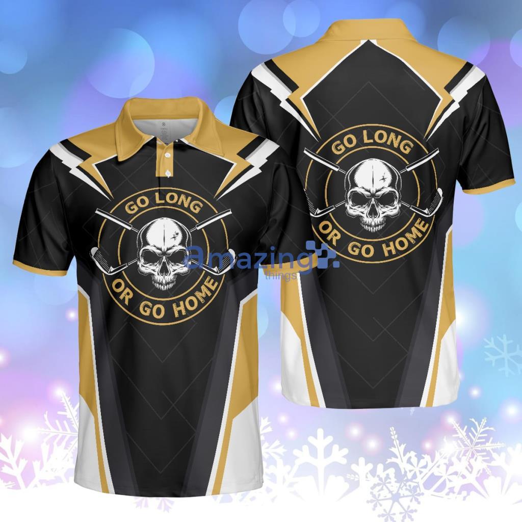 Go Long Or Go Home Golf Polo Shirt, Black Skull For Men, Cool Golfing Shirt With Sayings Product Photo 1