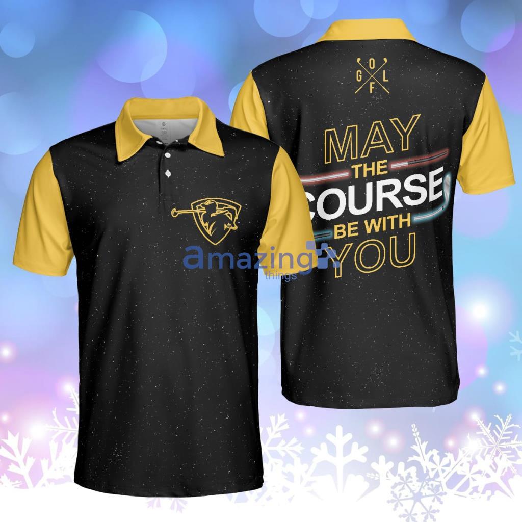 May The Course Be With You Golf Polo Shirt Galaxy Golf Club Lightsaber Polo Shirt Product Photo 1 May The Course Be With You Golf Polo Shirt Galaxy Golf Club Lightsaber Polo Shirt Product Photo 1