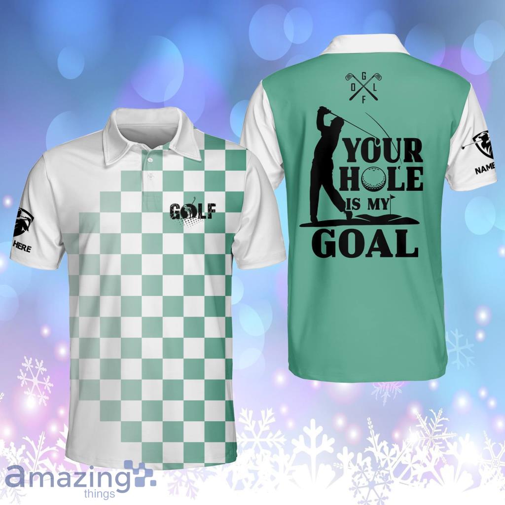 Funny Your Hole Is My Goal! Golfing T-Shirt