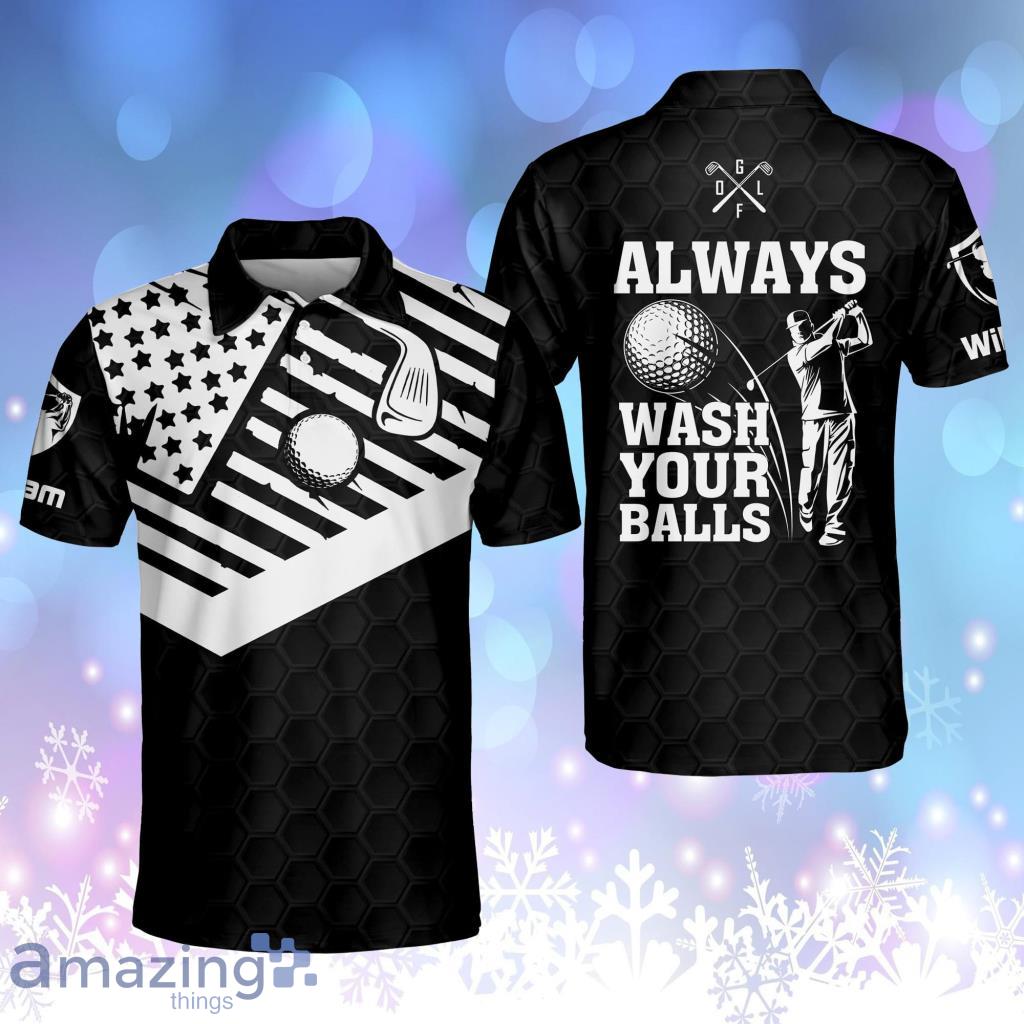 Personalized Funny Golf Shirts for Men Always Wash Your Balls Mens Golf Polo Shirt Product Photo 1
