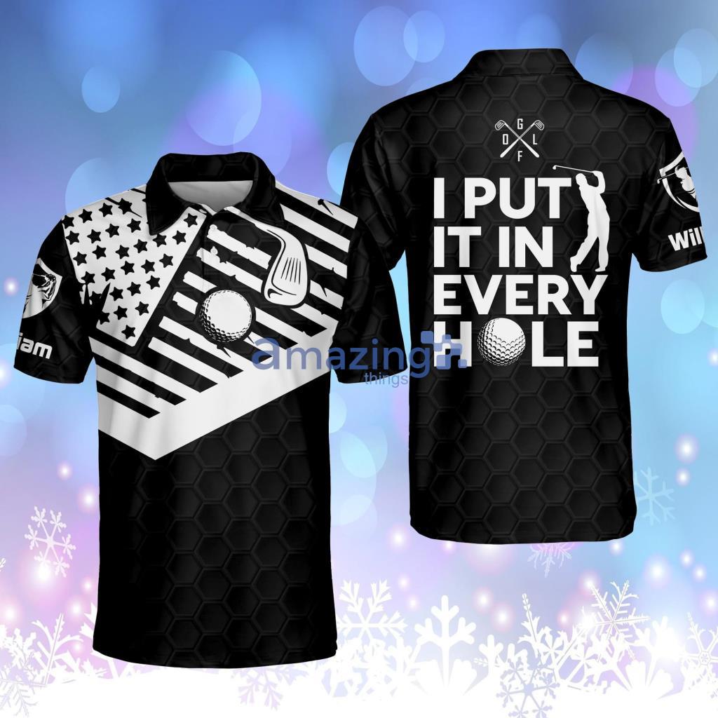 Personalized Funny Golf Shirts For Men America Flag I Put It In Every Hole Short Sleeve Lightweight Dry Fit Polo Shirt Product Photo 1