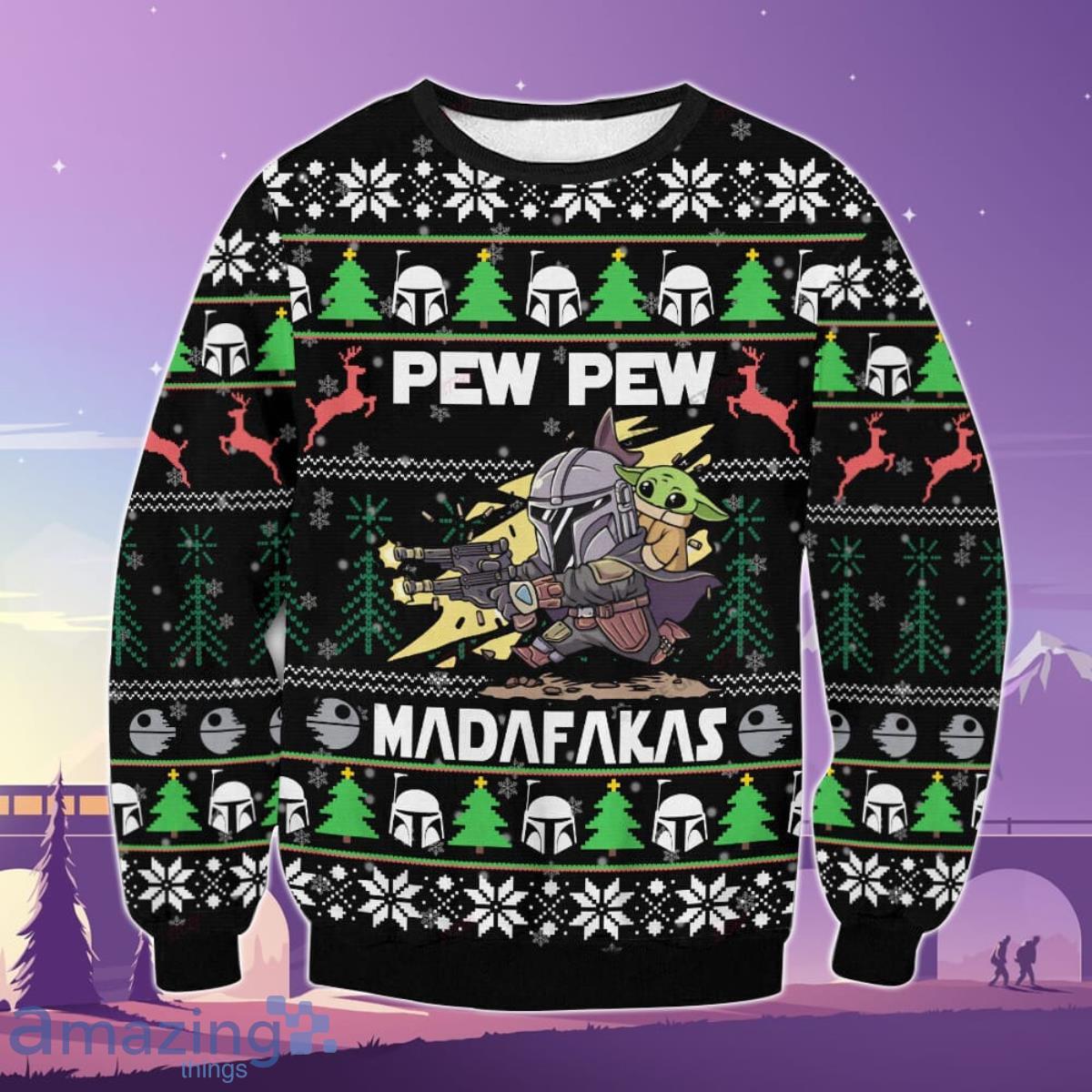 The Mandalorian Pew Pew Madafakas Ugly Sweater Best Gift For Men And Women Product Photo 1