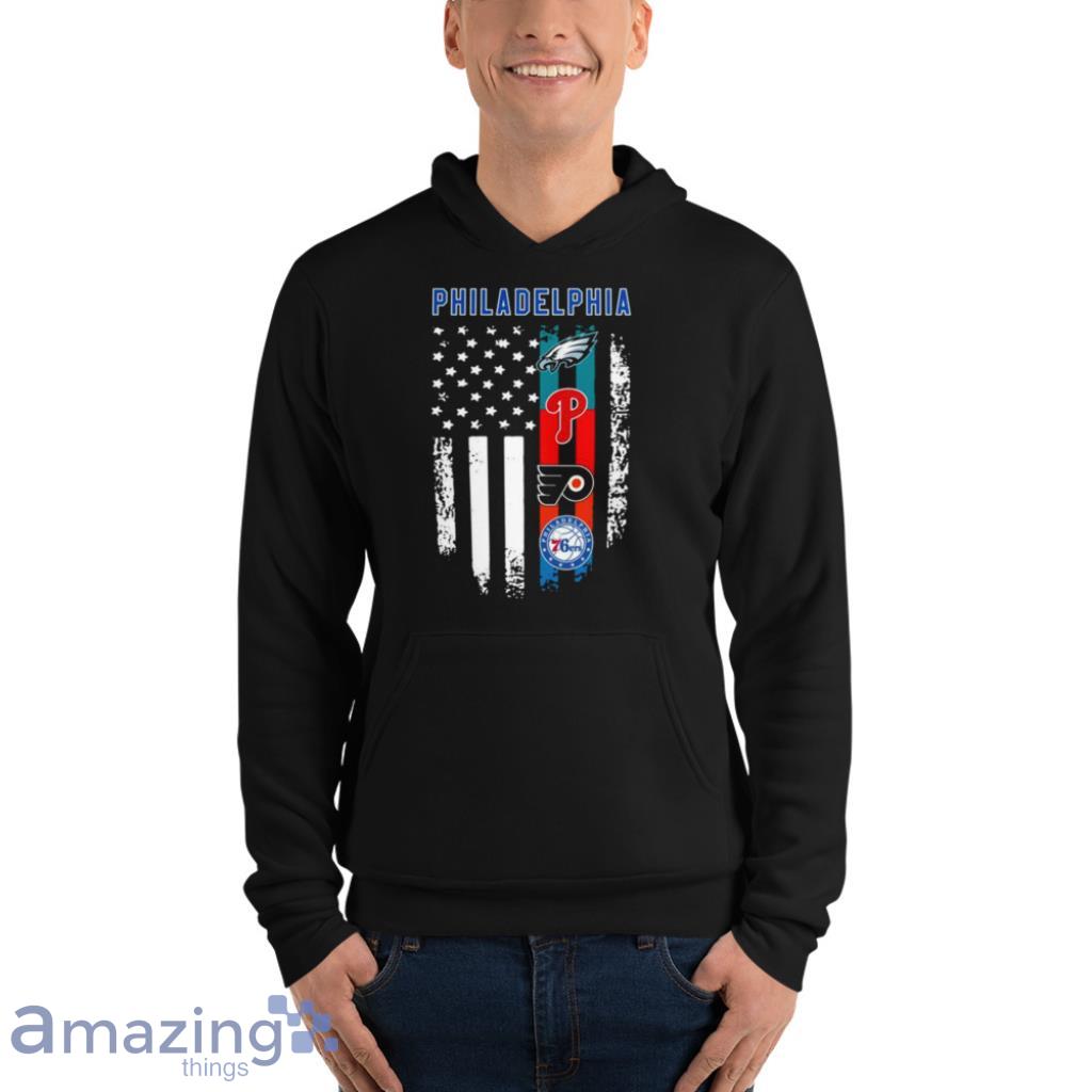 Philadelphia Eagles Phillies Flyers 76ers American flag shirt, hoodie,  sweater, longsleeve and V-neck T-shirt