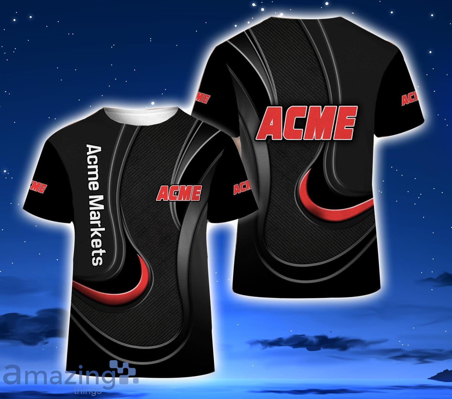 Acme Markets 3D T-Shirt Unisex Men And Women Gift Product Photo 1 Acme Markets 3D T-Shirt Unisex Men And Women Gift Product Photo 1