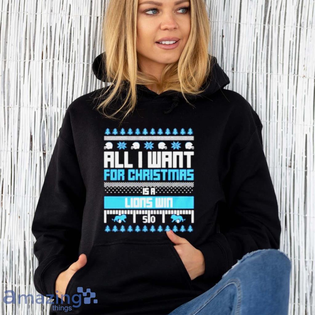All I Want For Christmas Is A Detroit Lions Win Ugly Christmas Shirt image All I Want For Christmas Is A Detroit Lions Win Ugly Christmas Shirt Product Photo 9
