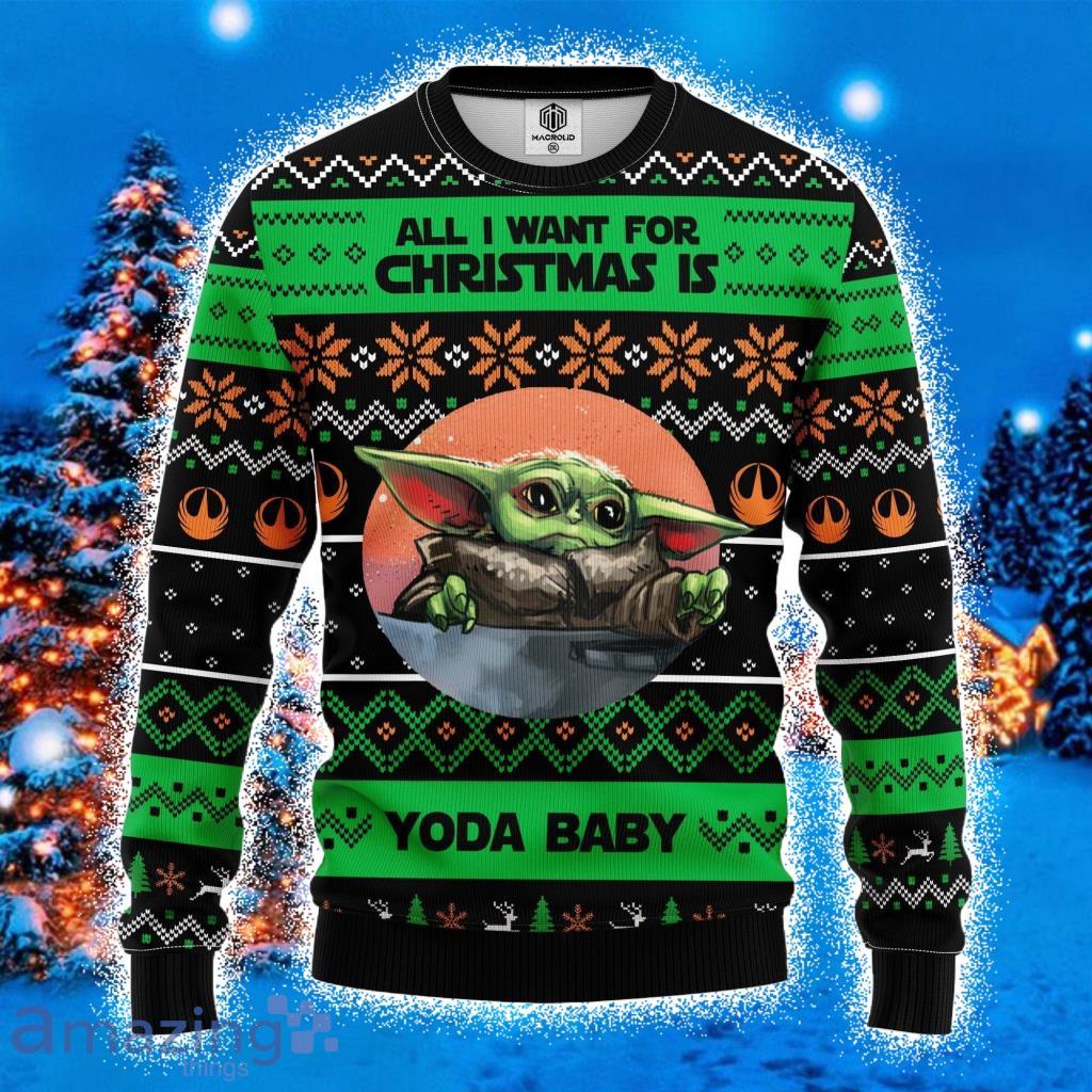 All Want Baby Yoda Noel Ugly Christmas Sweater 3D Gift For Men And