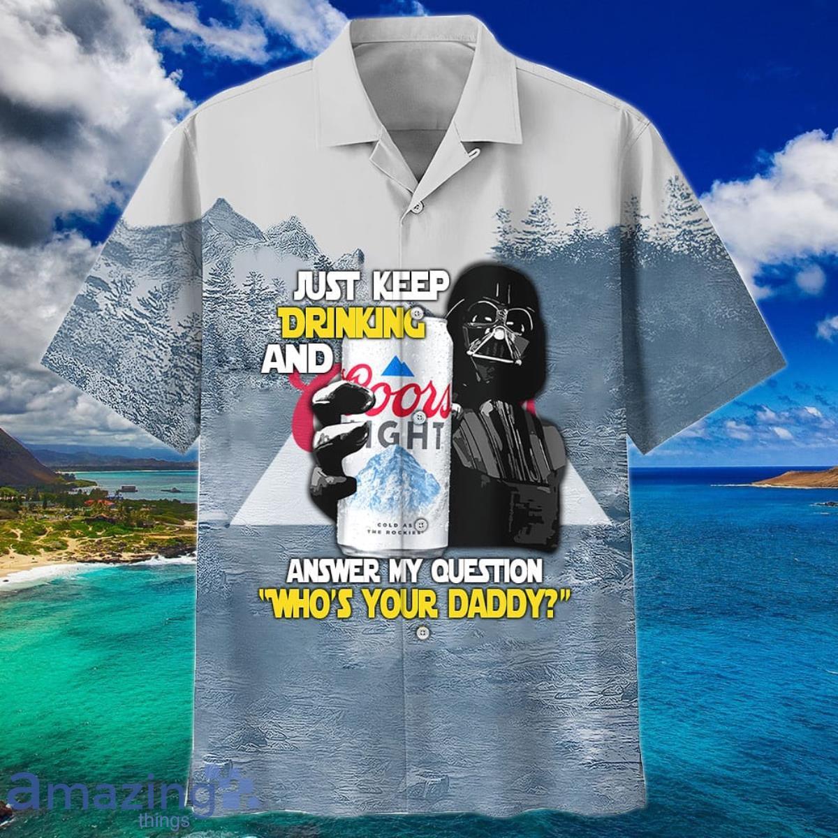 Coors Light Just Keep Drinking Father’s Day Hawaii Shirt Special Gift Men And Women Product Photo 1 Coors Light Just Keep Drinking Father’s Day Hawaii Shirt Special Gift Men And Women Product Photo 1