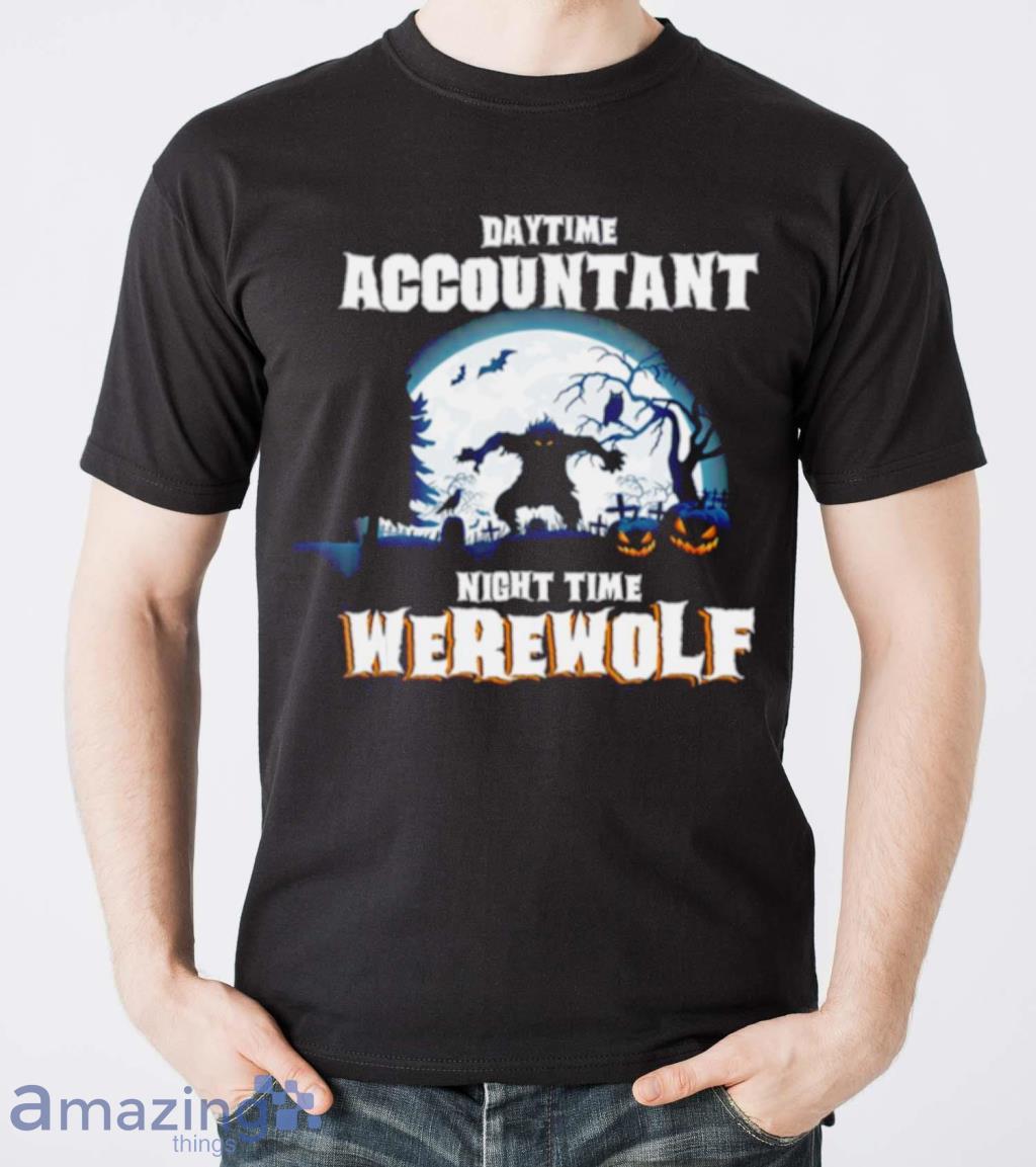 Daytime Accountant Werewolf At Night Halloween Costume Shirt image Daytime Accountant Werewolf At Night Halloween Costume Shirt Product Photo 5