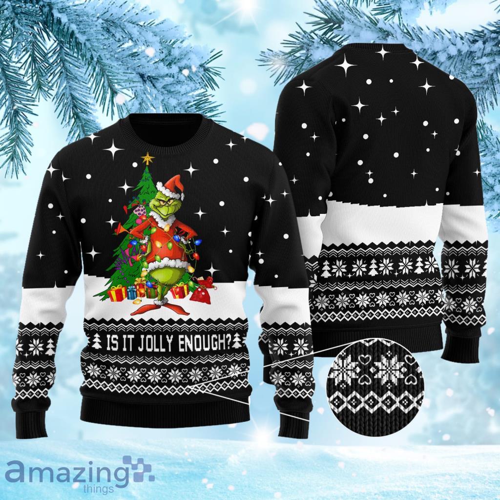 Funny Jolly Enough Grinch Ugly Sweater Black Gift For Men And Women Product Photo 1
