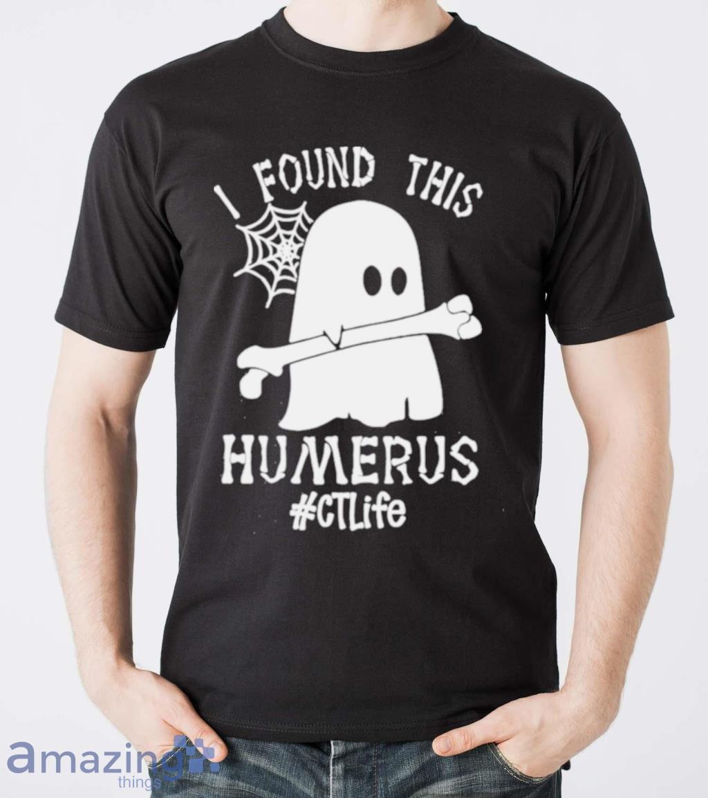 Ghost I Found This Femurus Ct Life Halloween Shirt image Ghost I Found This Femurus Ct Life Halloween Shirt Product Photo 5