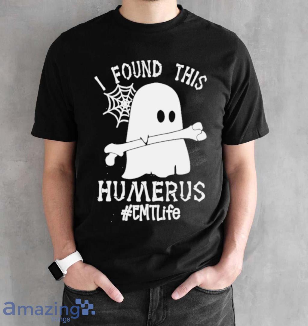 Ghost I Found This Femurus Emt Life Halloween Shirt image Ghost I Found This Femurus Emt Life Halloween Shirt Product Photo 2