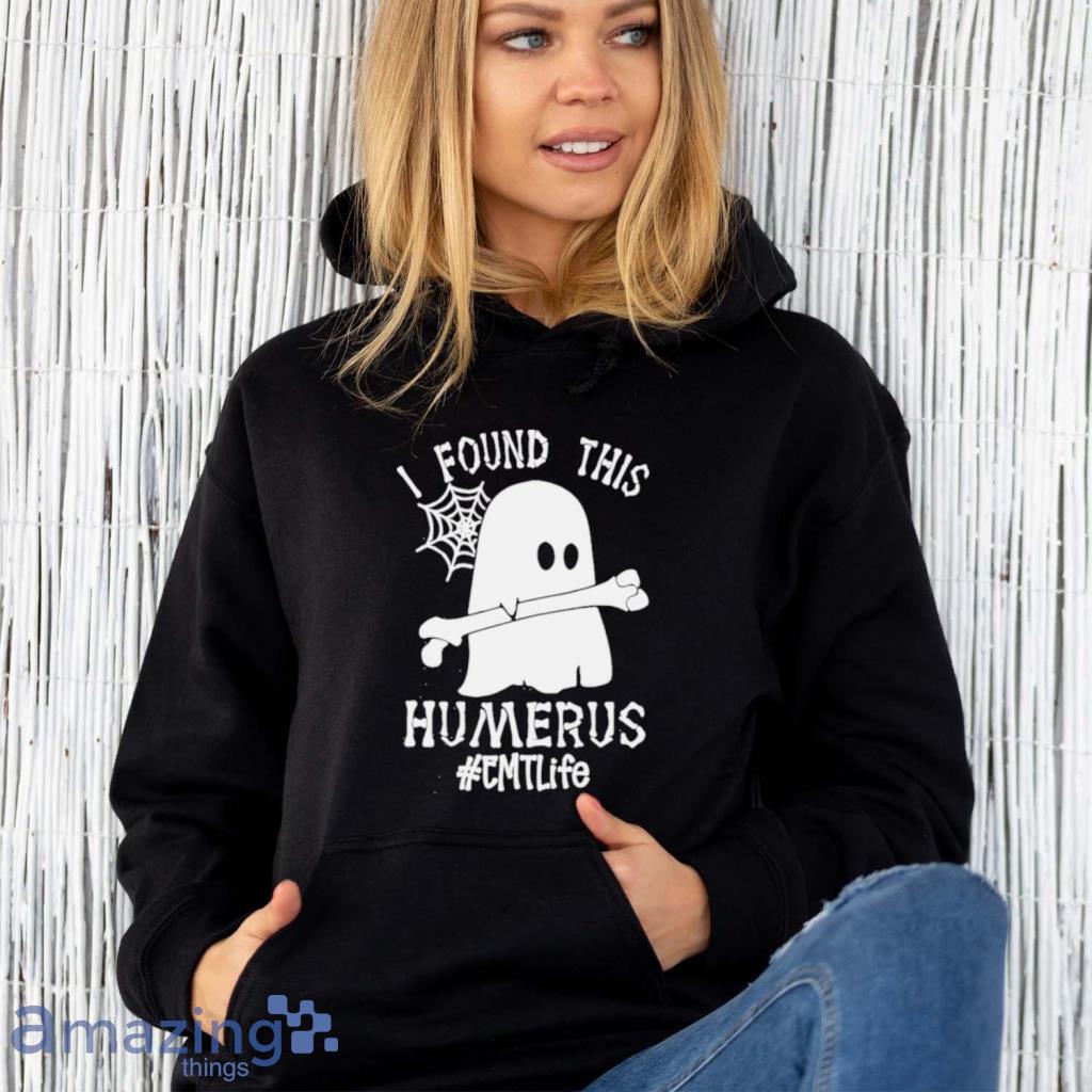 Ghost I Found This Femurus Emt Life Halloween Shirt image Ghost I Found This Femurus Emt Life Halloween Shirt Product Photo 6