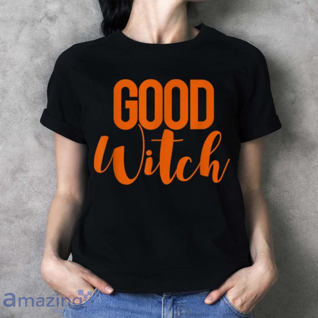 Good Witch Funny Halloween T Shirt image Good Witch Funny Halloween T Shirt Product Photo 3