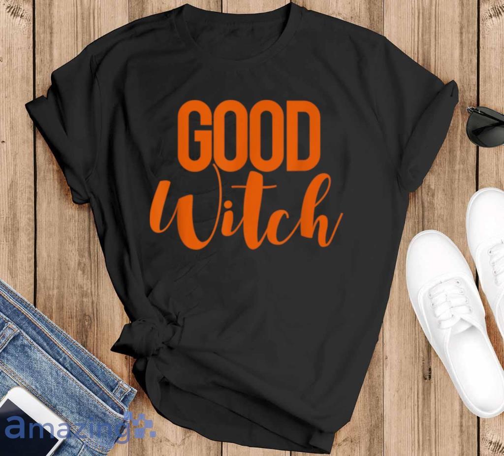 Good Witch Funny Halloween T Shirt Product Photo 1 Good Witch Funny Halloween T Shirt Product Photo 1