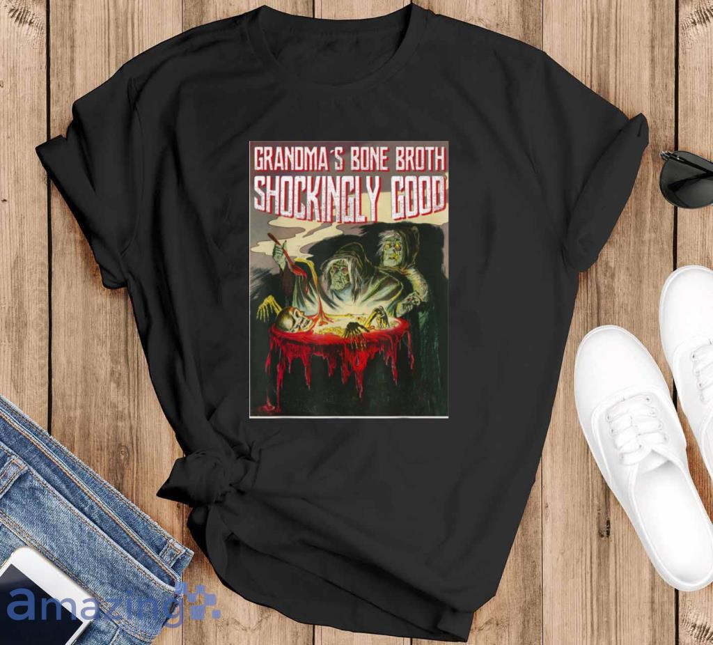 Grandmas Bone Broth Skeleton Halloween Witch T Shirt Product Photo 1