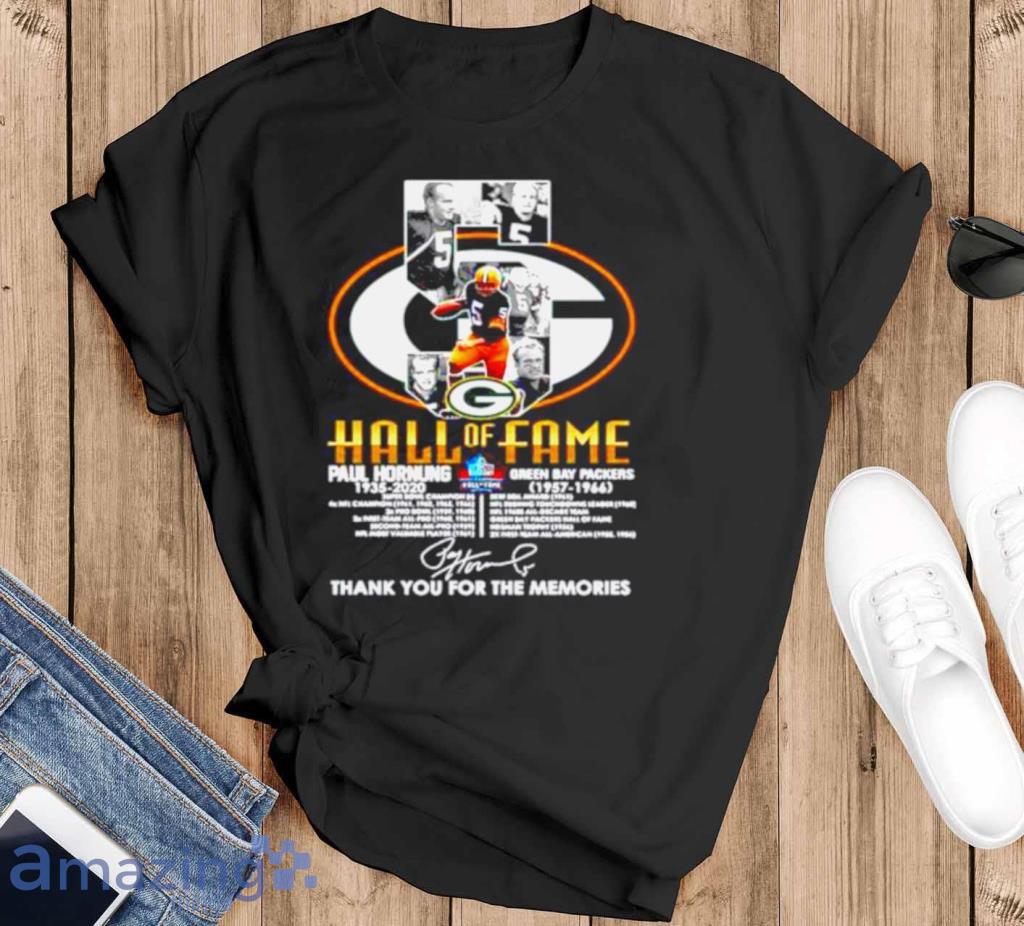 Green Bay Packers 5 Paul Hornung 1935 2020 Hall Of Fame Thank You For The  Memories Signature Shirt