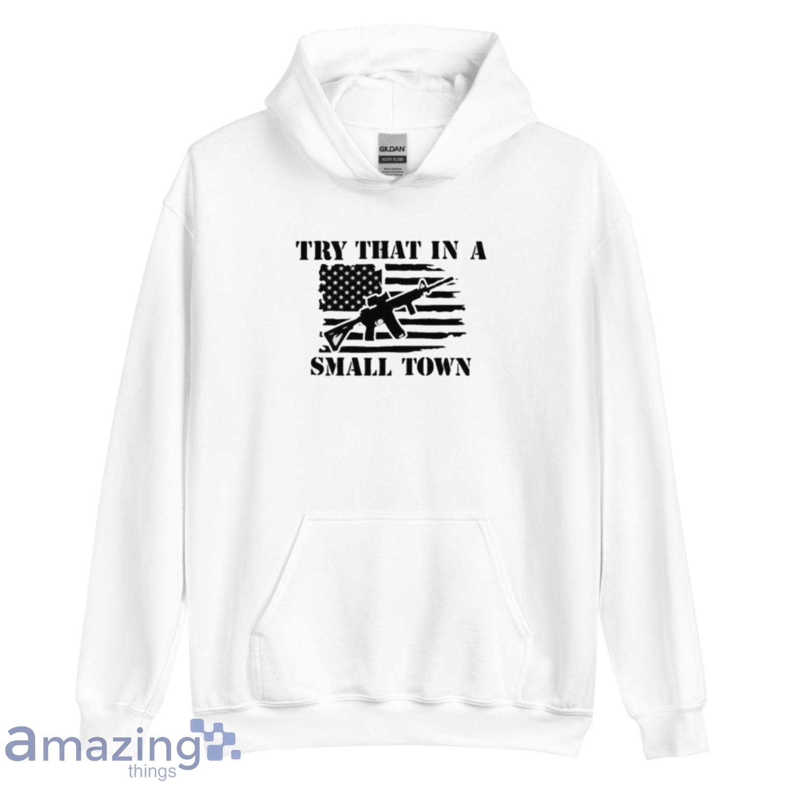 Guns Try That in a Small Town Jason Aldean lyrics Shirt image Guns Try That in a Small Town Jason Aldean lyrics Shirt - Unisex Heavy Blend Hooded Sweatshirt