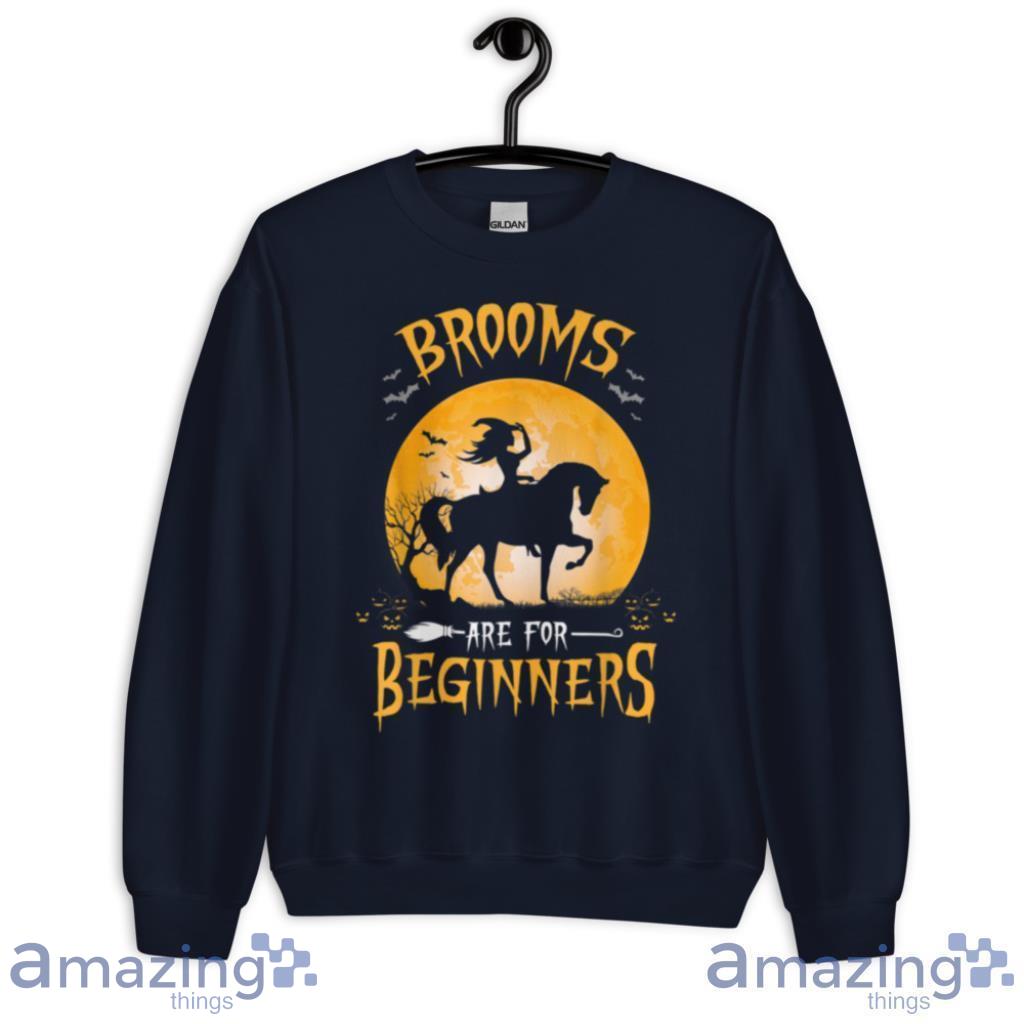 Horses Witch Funny Halloween Brooms Are For Beginners T Shirt image Horses Witch Funny Halloween Brooms Are For Beginners T Shirt Product Photo 5