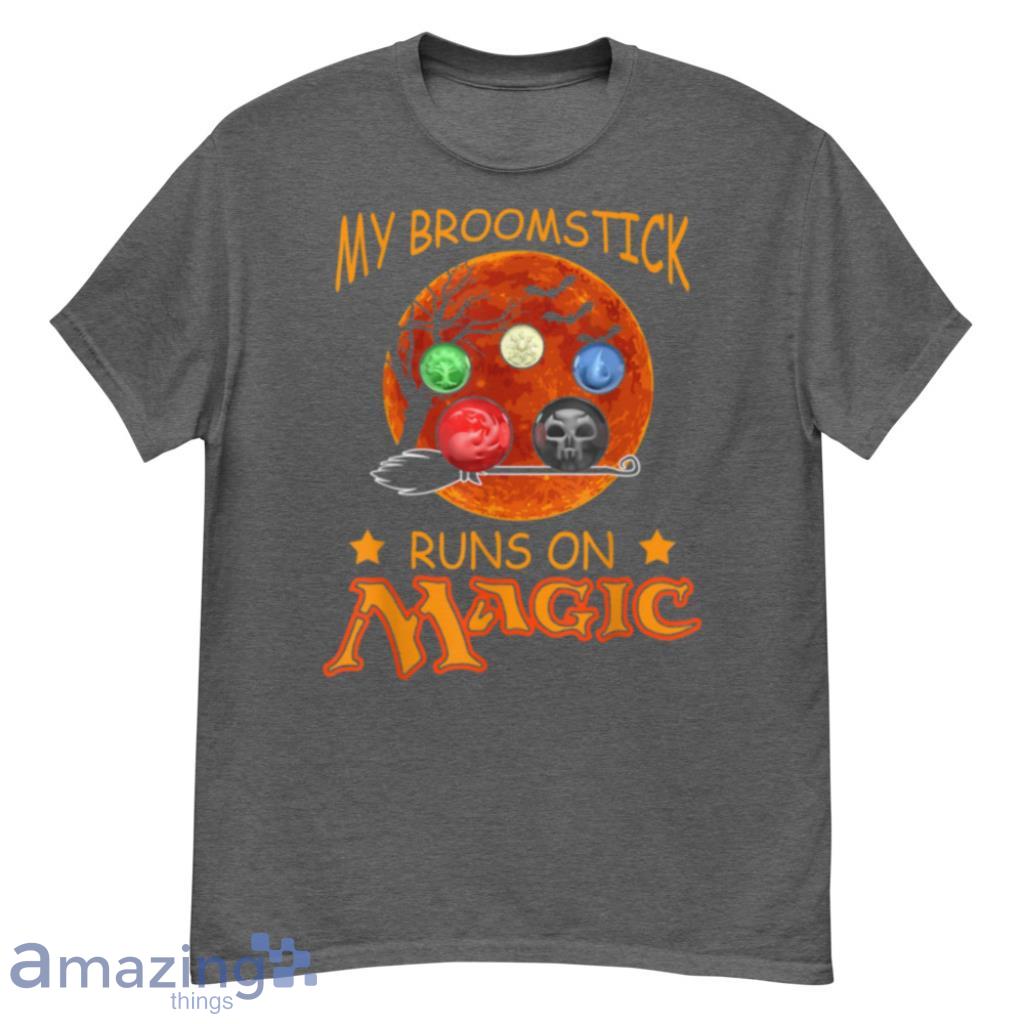 My Broom Stick Run On Magic Funny Halloween T Shirt Product Photo 1