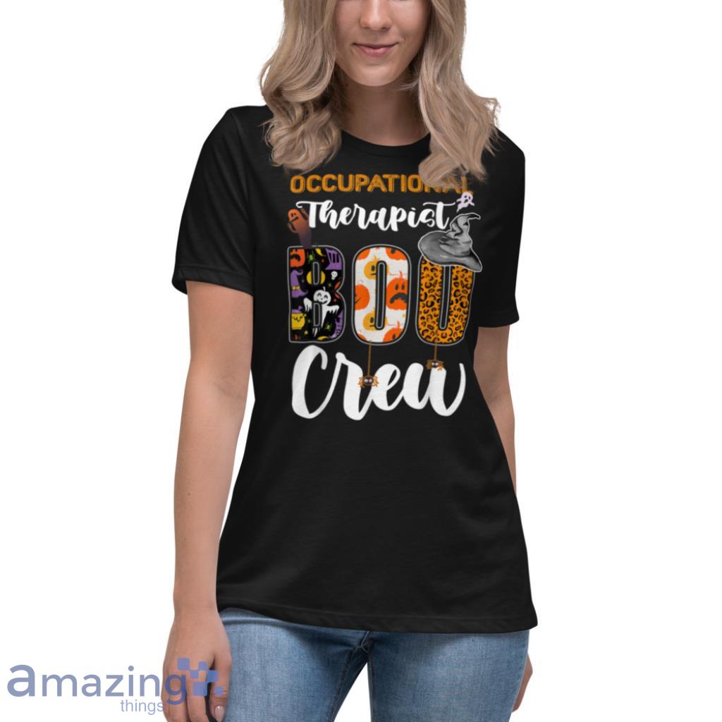 Occupational Therapist Boo Crew Ghost Therapy Halloween Fun T Shirt image Occupational Therapist Boo Crew Ghost Therapy Halloween Fun T Shirt Product Photo 11