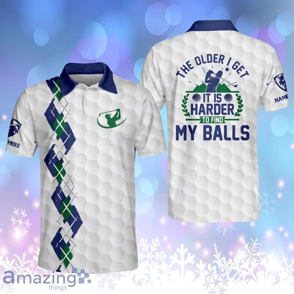 Personalized Funny Golf Shirts For Men The Older I Get Harder To Find My Balls Mens Golf Shirts Short Sleeve Polo Shirt Product Photo 1