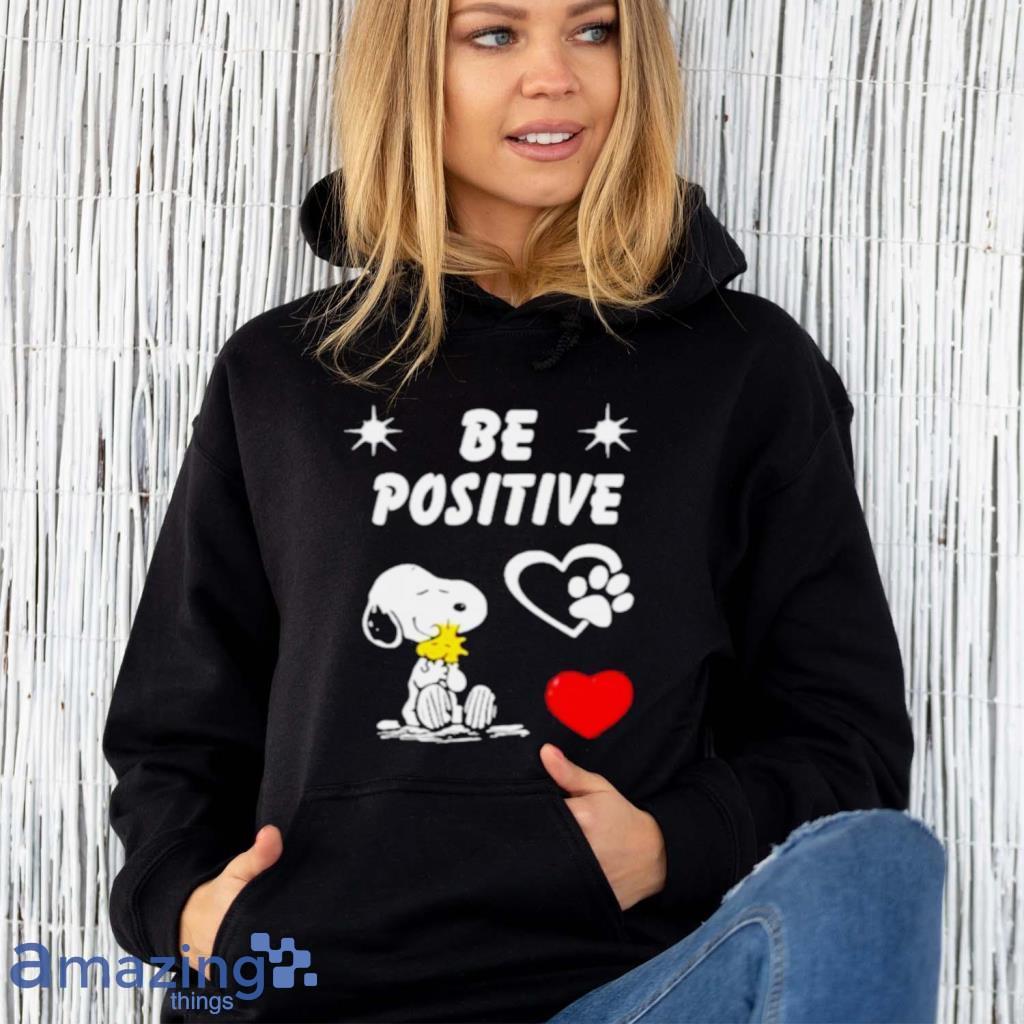 Snoopy Hug Woodstock Be Positive Shirt image Snoopy Hug Woodstock Be Positive Shirt Product Photo 6