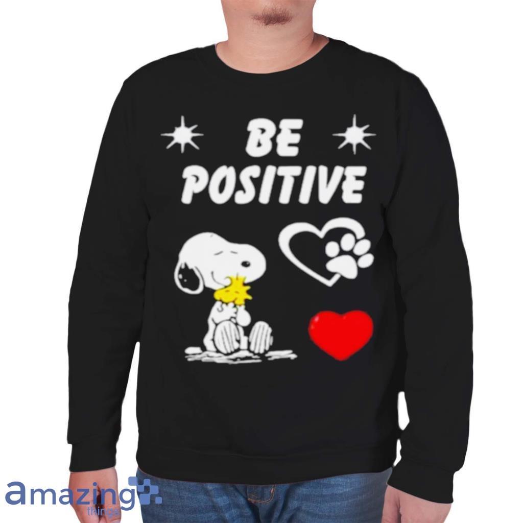 Snoopy Hug Woodstock Be Positive Shirt image Snoopy Hug Woodstock Be Positive Shirt Product Photo 7