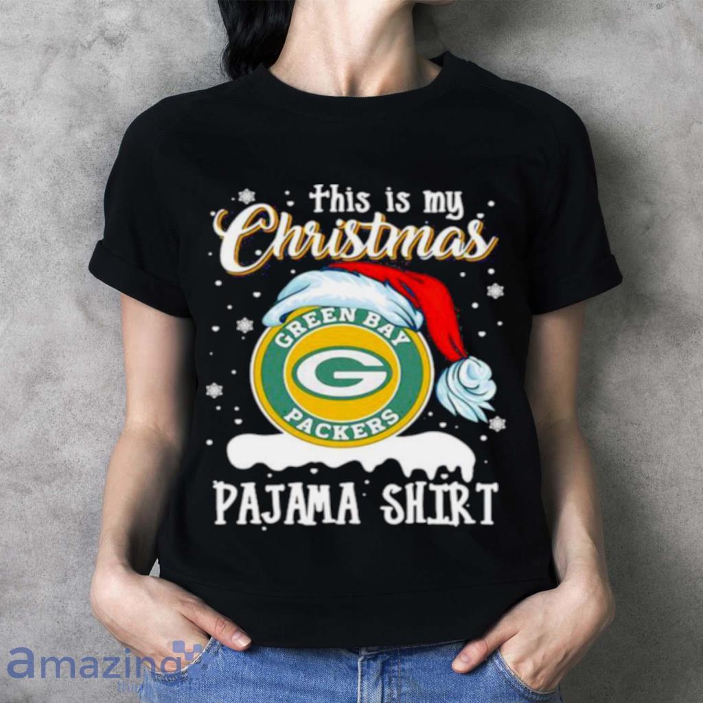 This Is My Christmas Green Bay Packers Pajama Hat Santa Xmas Shirt image This Is My Christmas Green Bay Packers Pajama Hat Santa Xmas Shirt Product Photo 4