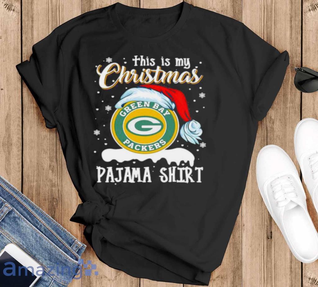 This Is My Christmas Green Bay Packers Pajama Hat Santa Xmas Shirt Product Photo 1